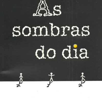 As Sombras do Dia
