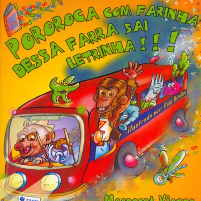Pororoca com farinha, dessa farra sai letrinha...